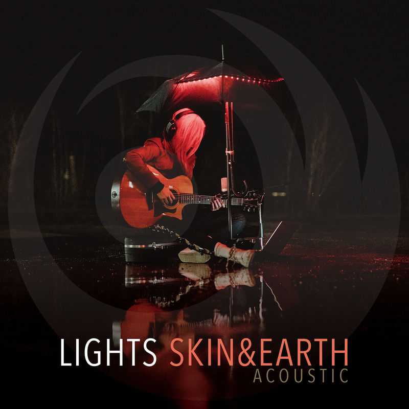 Lights - Skin&Earth Acoustic